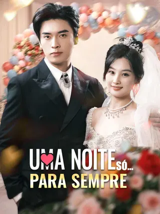 Uma Noite Só... Para Sempre
