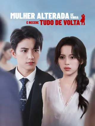 Mulher Alterada se Vinga e Recebe Tudo de Volta