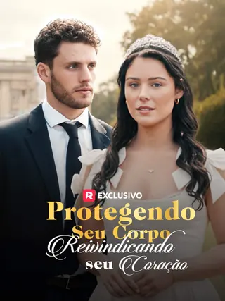 Protegendo Seu Corpo, Reivindicando Seu Coração