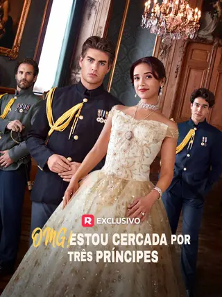 OMG Estou Cercada por Três Príncipes