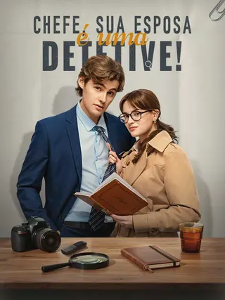 Chefe, sua esposa é uma detetive