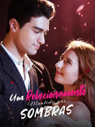 Um Relacionamento Mantido nas Sombras
