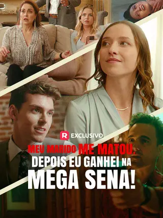 Meu Marido Me Matou, Depois Eu Ganhei na Mega Sena