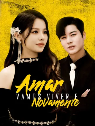 Vamos Viver e Amar Novamente