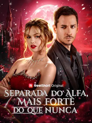 Separada Do Alfa, Mais Forte Do Que Nunca