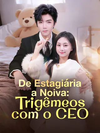 De Estagiária a Noiva Trigêmeos com o CEO