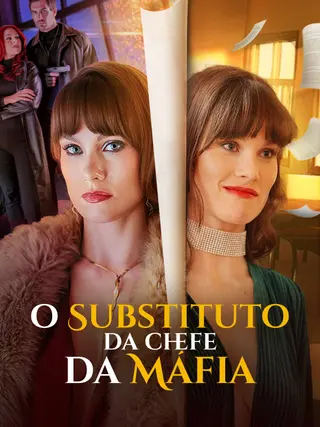 O Substituto da Chefe da Máfia