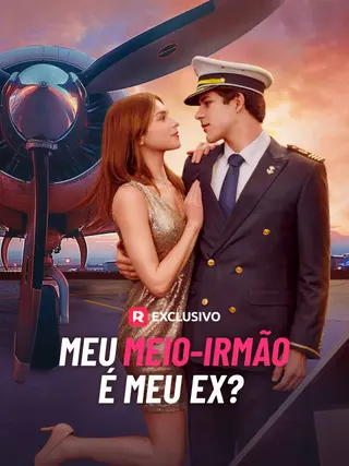Meu Meio-irmão é Meu Ex