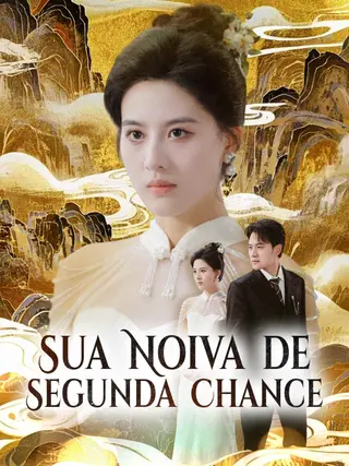 Sua Noiva de Segunda Chance