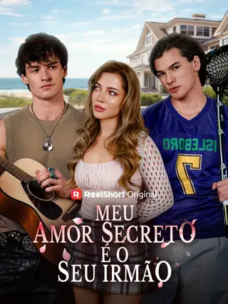 Meu Amor Secreto É o Seu Irmão