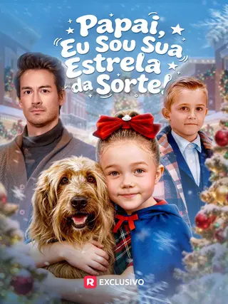 Papai, eu sou sua estrela da sorte