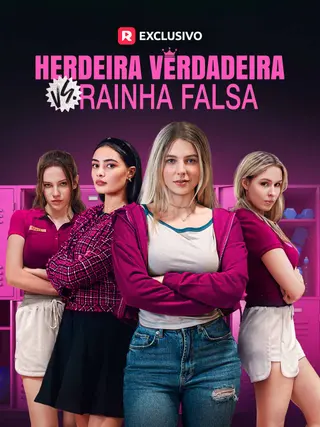 Herdeira Verdadeira vs. Rainha Falsa